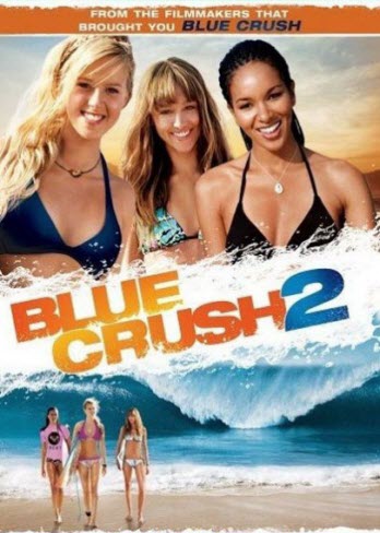 Голубая волна 2 / Blue Crush 2 (2011)